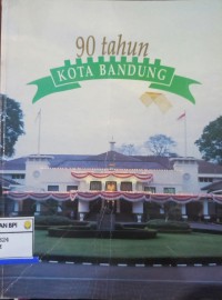 Image of 90 Tahun Kota Bandung