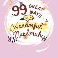 Image of 99 Great Ways To Be Muslimah