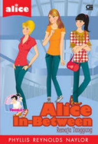 Image of Alice: Alice in-Between (Remaja Tanggung)