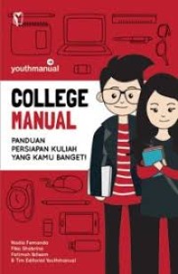 Image of College Manual: Panduan Persiapan Kuliah Yang Kamu Banget