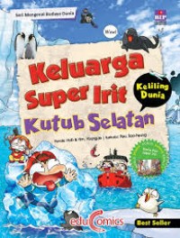 Image of Educomics: Keluarga Super Irit Keliling Dunia-Kutub Selatan