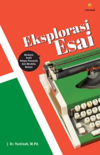 Image of Eksplorasi esai