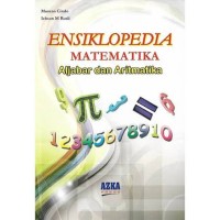 Image of Ensiklopedia Matematika: Aljabar dan Aritmatika