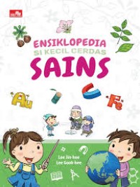 Image of Ensiklopedia Si Kecil Cerdas Sains