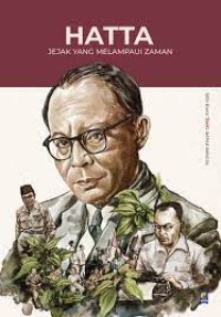 Image of Hatta : Jejak yang Melampui Zaman