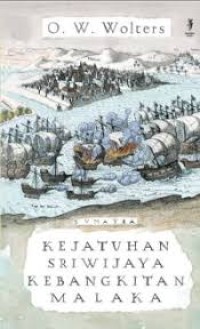 Image of Kejatuhan Sriwijaya Kebangkitan Malaka