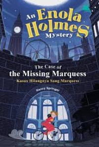 Image of Kisah Misteri Enola Holmes : Kasus Menghilangnya Sang Marquess