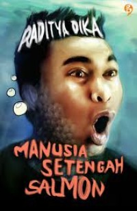 Image of Manusia setengah salmon
