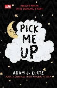 Image of Pick me up: obrolan ringan untuk sekarang dan nanti