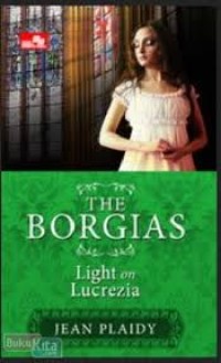 Image of The Borgias : Light on Lecrezia