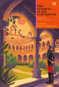 Image of THE GENERAL IN HIS LABYRINTH