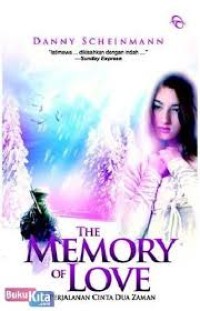 Image of The memory of love: perjalanan cinta dua zaman