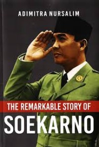 Image of The Remarkable Story Of Soekarno