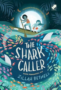 Image of The Shark Caller = Sang Pemanggil Hiu