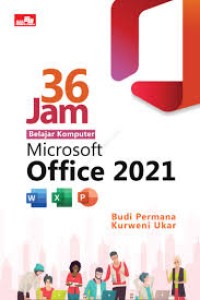 Image of Tiga Puluh Enam (36) Jam Belajar Komputer Microsoft Office 2021