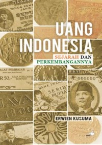 Image of Uang Indonesia : Sejarah dan Perkembangannya