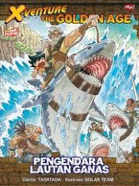 Image of X-venture the golden age : pengendara lautan ganas